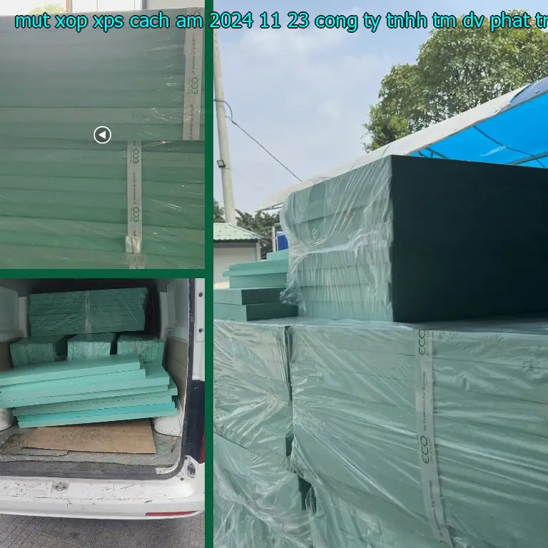 Nhà sản xuất mút xốp XPS cách âm 2024-11-23: Công ty TNHH TM - DV - phát triển Việt Hưng Nhà sản xuất mút xốp XPS cách âm 2024-11-23: Công ty TNHH TM - DV - phát triển Việt Hưng