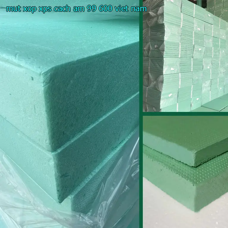 Xuất xứ mút xốp XPS cách âm 99.600₫: Viet Nam Xuất xứ mút xốp XPS cách âm 99.600₫: Viet Nam