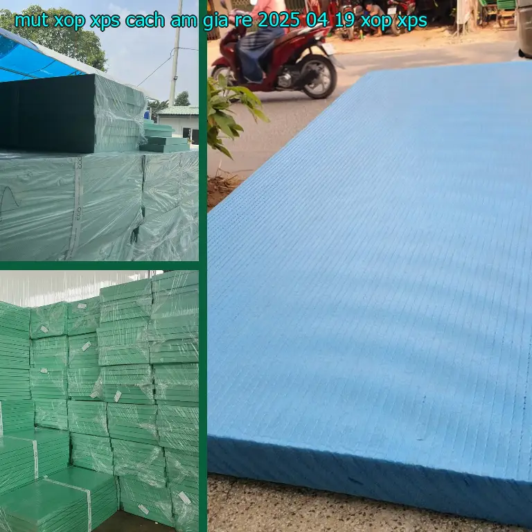 Danh mục mút xốp XPS cách âm giá rẻ 2025-04-19: Xốp XPS Danh mục mút xốp XPS cách âm giá rẻ 2025-04-19: Xốp XPS