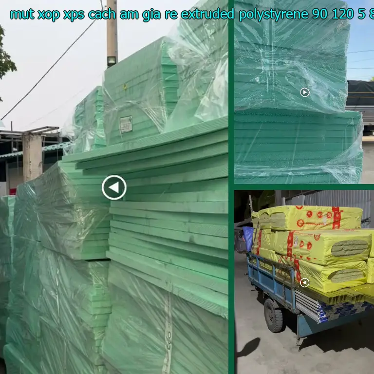 Kích thước mút xốp XPS cách âm giá rẻ Extruded Polystyrene: 90*120*5.8 cm Kích thước mút xốp XPS cách âm giá rẻ Extruded Polystyrene: 90*120*5.8 cm