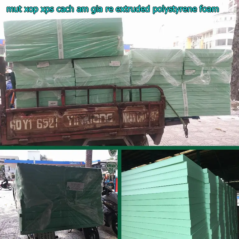 Mút xốp XPS cách âm giá rẻ Extruded Polystyrene Foam