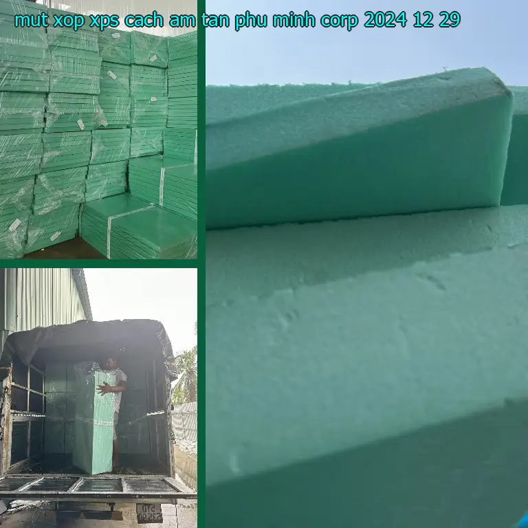 Ngày sản xuất mút xốp XPS cách âm Tân Phú Minh Corp: 2024-12-29