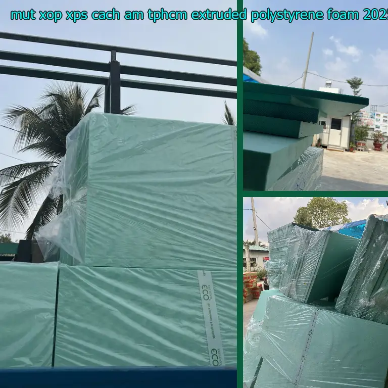 Ngày sản xuất mút xốp XPS cách âm TpHCM Extruded Polystyrene Foam: 2025-02-13 Ngày sản xuất mút xốp XPS cách âm TpHCM Extruded Polystyrene Foam: 2025-02-13