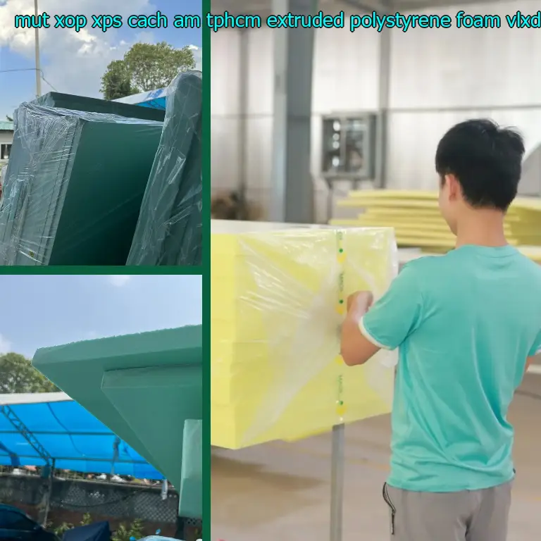 Nhà cung cấp mút xốp XPS cách âm TpHCM Extruded Polystyrene Foam: VLXD Mr.HẢI Nhà cung cấp mút xốp XPS cách âm TpHCM Extruded Polystyrene Foam: VLXD Mr.HẢI