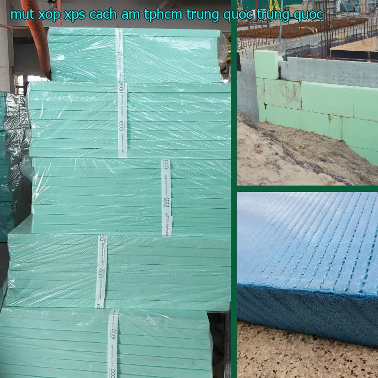 Xuất xứ mút xốp XPS cách âm TpHCM Trung Quốc: Trung Quốc Xuất xứ mút xốp XPS cách âm TpHCM Trung Quốc: Trung Quốc