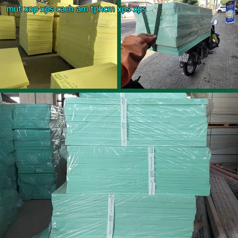 Chất liệu mút xốp XPS cách âm TpHCM XPS: XPS Chất liệu mút xốp XPS cách âm TpHCM XPS: XPS