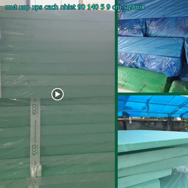 Model mút xốp XPS cách nhiệt 90*140*5.9 cm: SQ9MIX Model mút xốp XPS cách nhiệt 90*140*5.9 cm: SQ9MIX