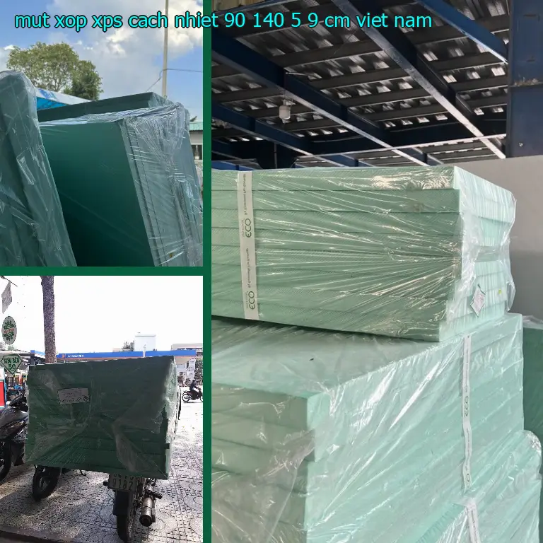 Xuất xứ mút xốp XPS cách nhiệt 90*140*5.9 cm: Việt Nam Xuất xứ mút xốp XPS cách nhiệt 90*140*5.9 cm: Việt Nam