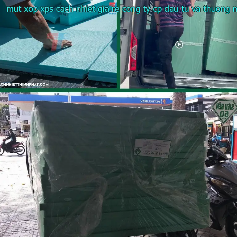 Giá mút xốp XPS cách nhiệt giá rẻ Công ty CP đầu tư và thương mại AK Việt Nam: 167.100₫ Giá mút xốp XPS cách nhiệt giá rẻ Công ty CP đầu tư và thương mại AK Việt Nam: 167.100₫