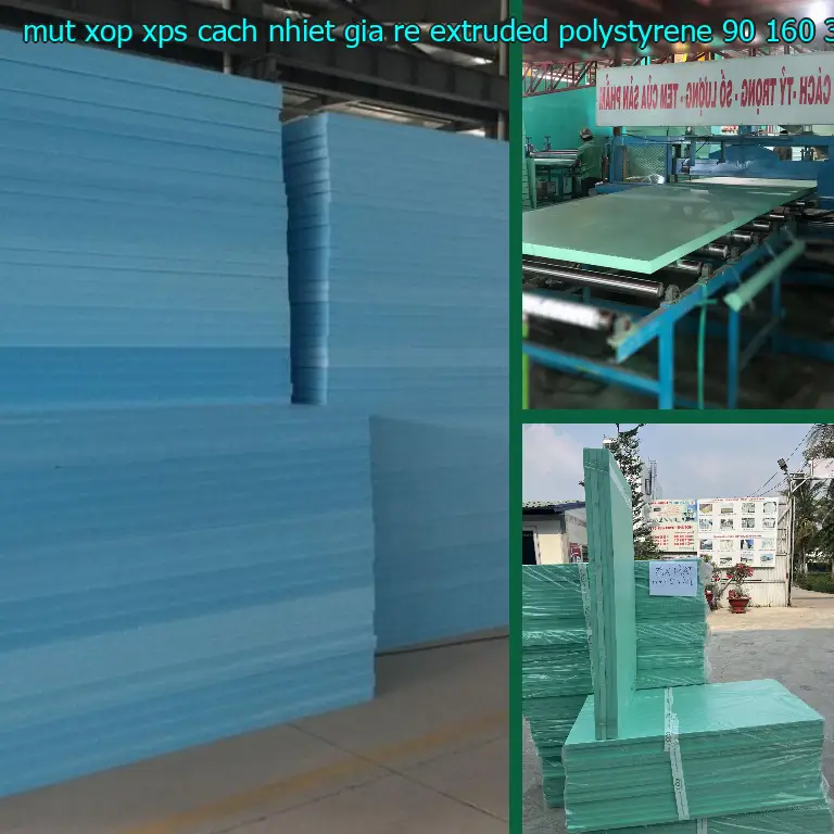 Kích thước mút xốp XPS cách nhiệt giá rẻ Extruded Polystyrene: 90*160*3.8 cm Kích thước mút xốp XPS cách nhiệt giá rẻ Extruded Polystyrene: 90*160*3.8 cm