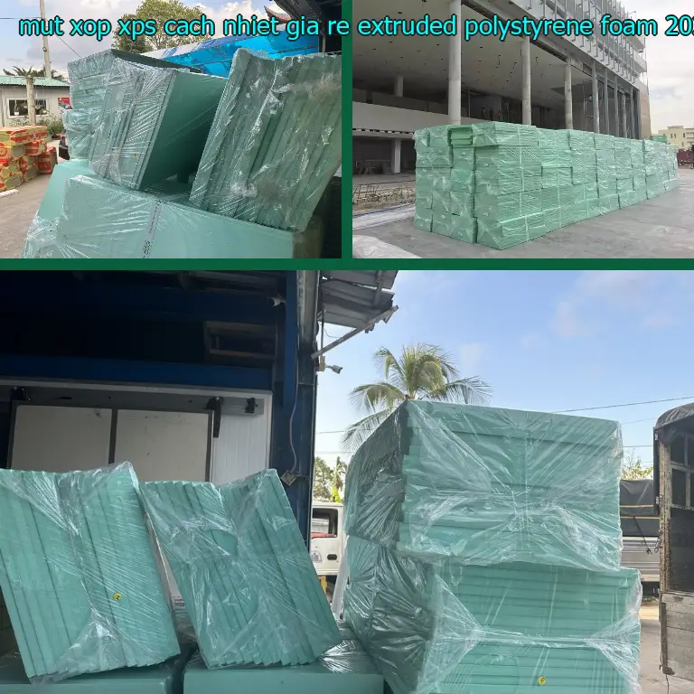 Ngày sản xuất mút xốp XPS cách nhiệt giá rẻ Extruded Polystyrene Foam: 2024-10-12