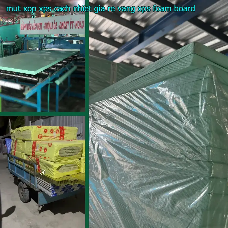 Danh mục mút xốp XPS cách nhiệt giá rẻ Vàng: XPS Foam Board Danh mục mút xốp XPS cách nhiệt giá rẻ Vàng: XPS Foam Board