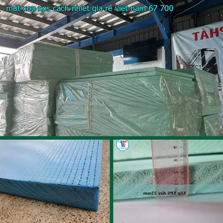 Giá mút xốp XPS cách nhiệt giá rẻ Việt Nam: 67.700₫ Giá mút xốp XPS cách nhiệt giá rẻ Việt Nam: 67.700₫