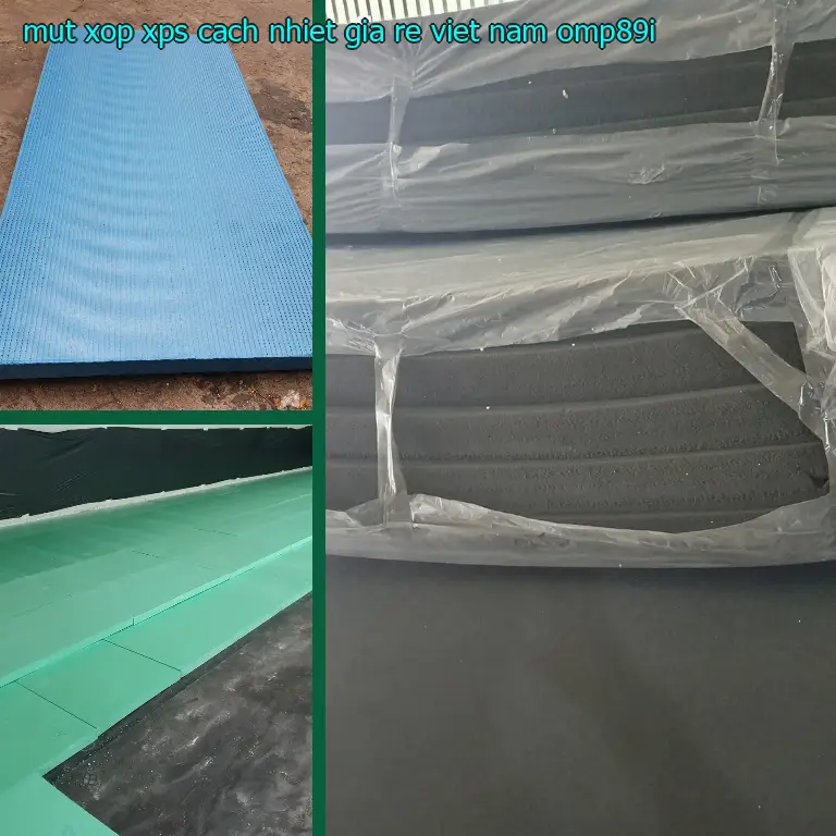Model mút xốp XPS cách nhiệt giá rẻ Việt Nam: OMP89I Model mút xốp XPS cách nhiệt giá rẻ Việt Nam: OMP89I