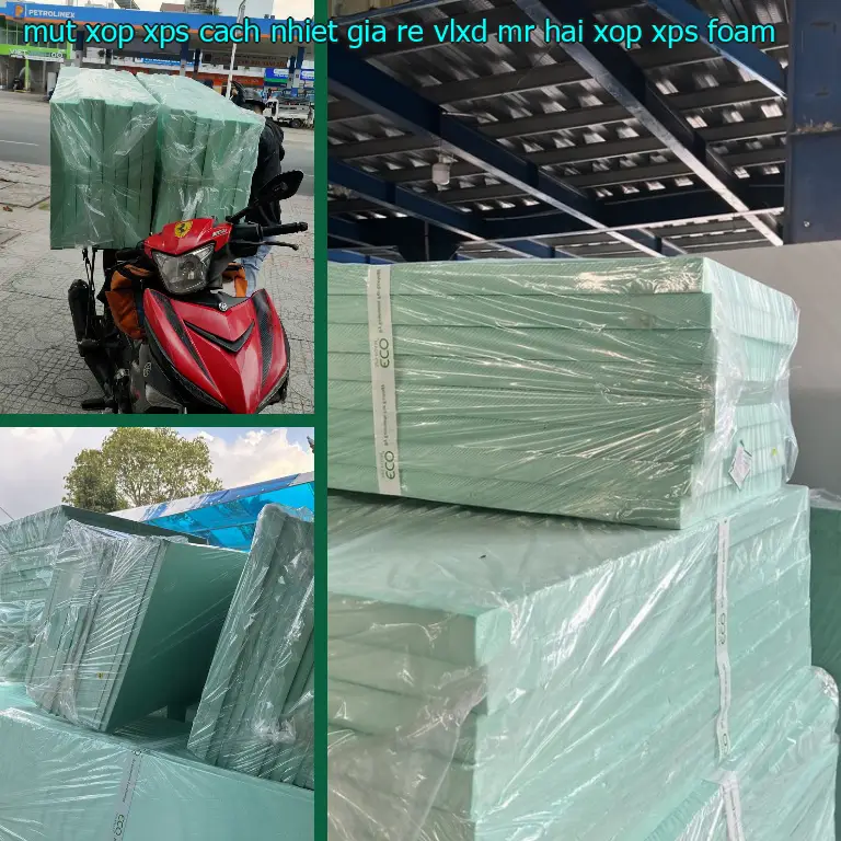 Danh mục mút xốp XPS cách nhiệt giá rẻ VLXD Mr.HẢI: Xốp XPS Foam