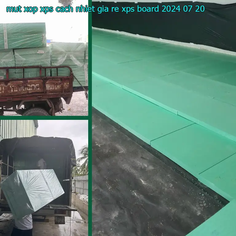 Ngày sản xuất mút xốp XPS cách nhiệt giá rẻ XPS Board: 2024-07-20
