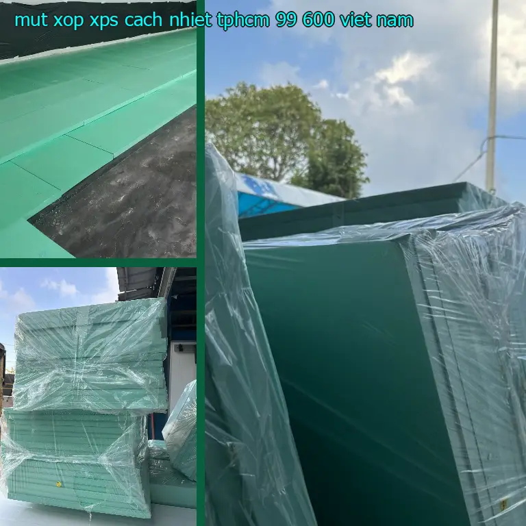 Xuất xứ mút xốp XPS cách nhiệt TpHCM 99.600₫: Việt Nam Xuất xứ mút xốp XPS cách nhiệt TpHCM 99.600₫: Việt Nam