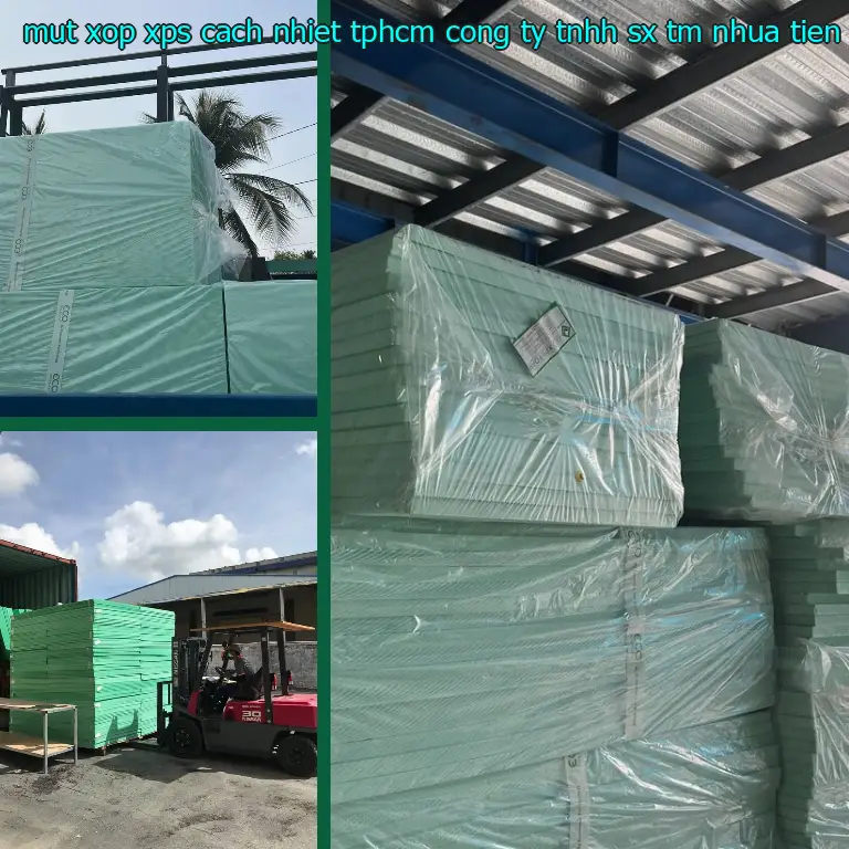 Ngày sản xuất mút xốp XPS cách nhiệt TpHCM Công ty TNHH SX TM nhựa Tiến Phong: 2024-08-08