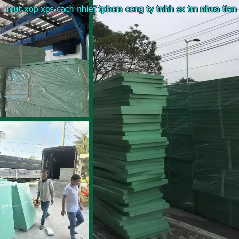 Xuất xứ mút xốp XPS cách nhiệt TpHCM Công ty TNHH SX TM nhựa Tiến Phong: Việt Nam