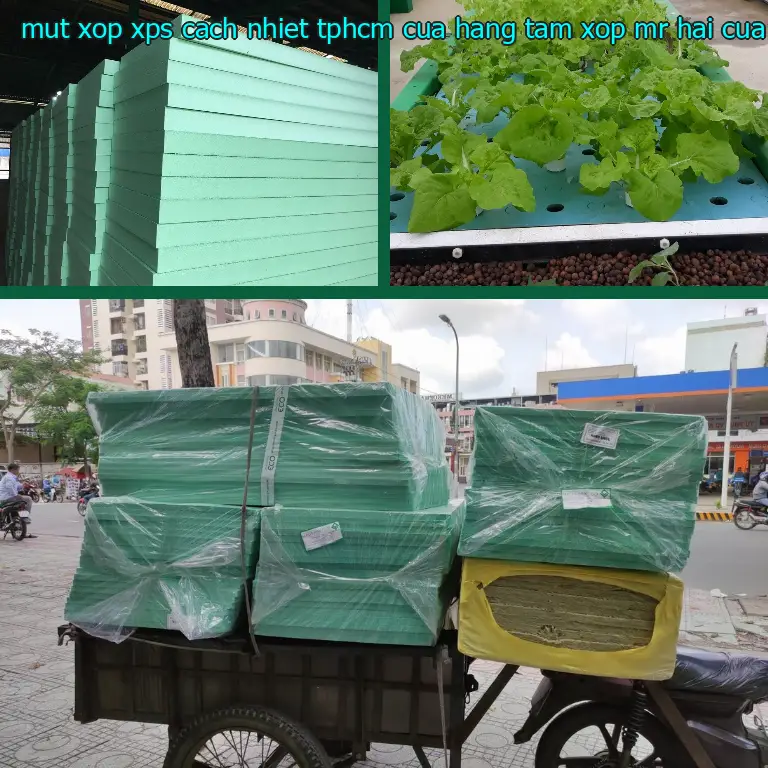 Nhà cung cấp mút xốp XPS cách nhiệt TpHCM Cửa hàng tấm xốp Mr.HẢI: Cửa hàng tấm xốp Mr.HẢI