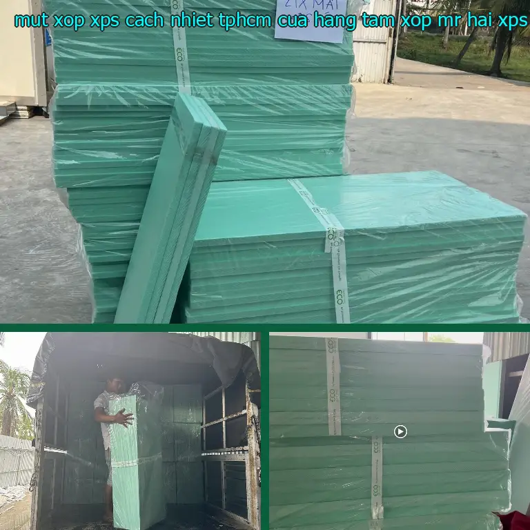 Danh mục mút xốp XPS cách nhiệt TpHCM Cửa hàng tấm xốp Mr.HẢI: XPS Foam