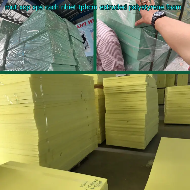 Mút xốp XPS cách nhiệt TpHCM Extruded Polystyrene Foam