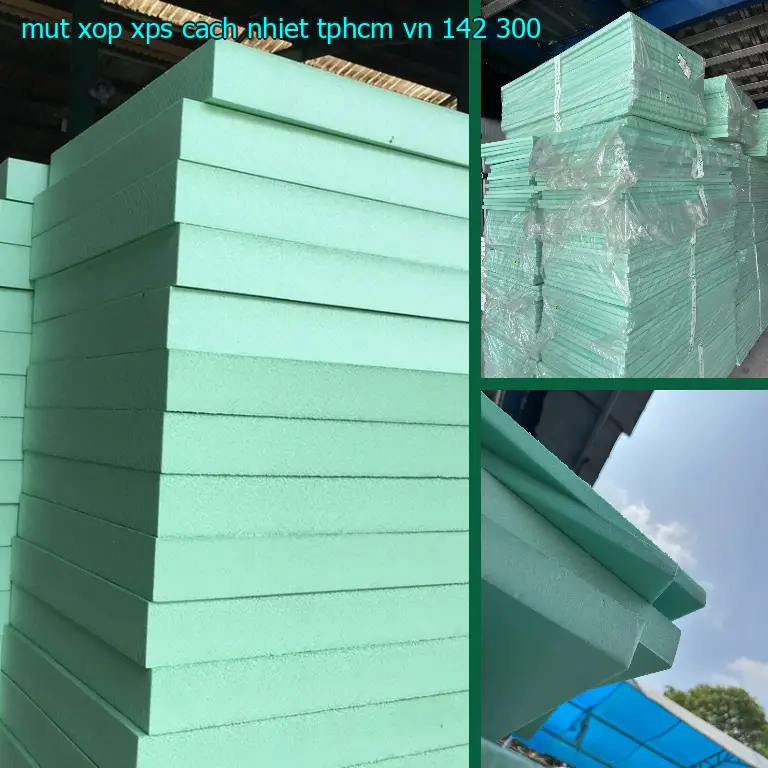 Giá mút xốp XPS cách nhiệt TpHCM VN: 142.300₫ Giá mút xốp XPS cách nhiệt TpHCM VN: 142.300₫