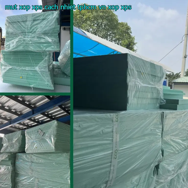 Danh mục mút xốp XPS cách nhiệt TpHCM VN: Xốp XPS Danh mục mút xốp XPS cách nhiệt TpHCM VN: Xốp XPS