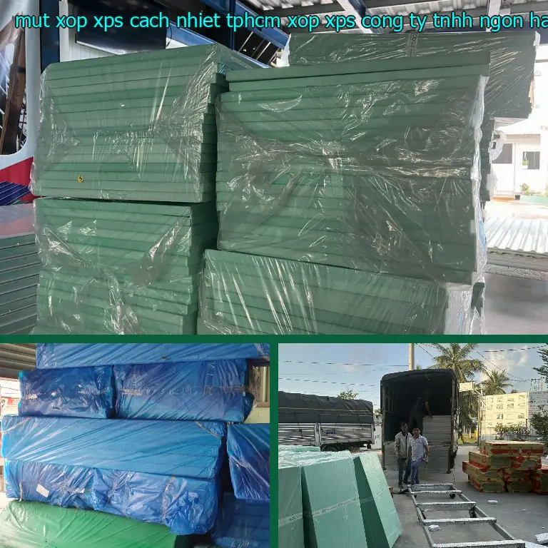 Nhà cung cấp mút xốp XPS cách nhiệt TpHCM Xốp XPS: Công ty TNHH Ngọn Hải Đăng