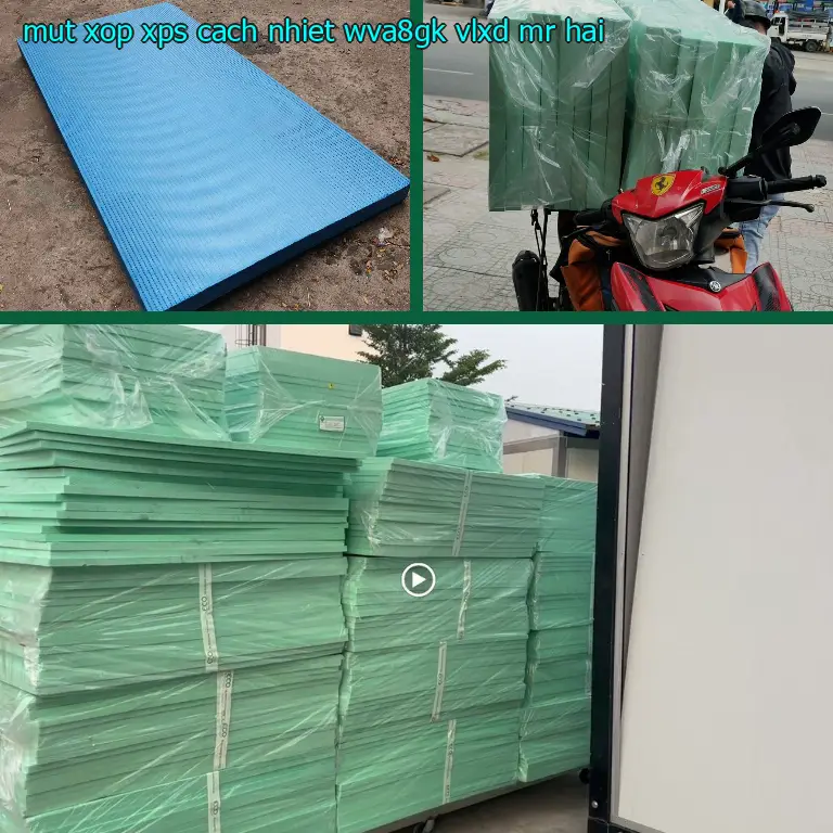 Nhà cung cấp mút xốp XPS cách nhiệt WVA8GK: VLXD Mr.HẢI