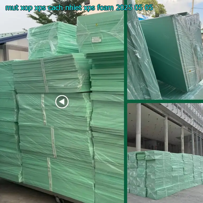 Ngày sản xuất mút xốp XPS cách nhiệt XPS Foam: 2025-05-05