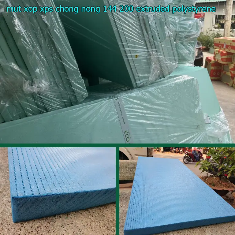 Chất liệu mút xốp XPS chống nóng 144.200₫: Extruded Polystyrene