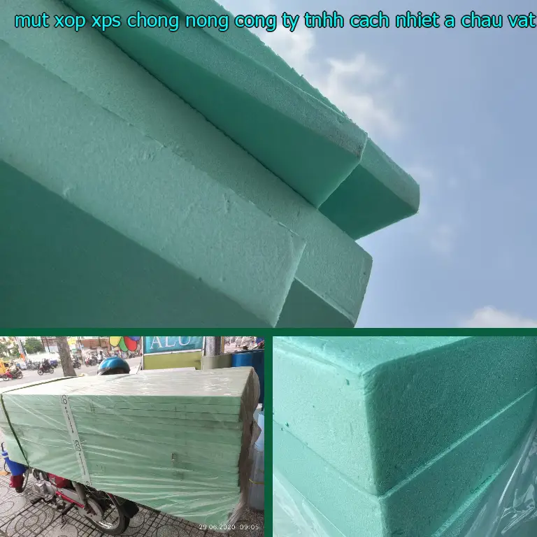 Nhà cung cấp mút xốp XPS chống nóng Công ty TNHH cách nhiệt Á Châu: Vật Liệu Xây Dựng Mr.HẢI Nhà cung cấp mút xốp XPS chống nóng Công ty TNHH cách nhiệt Á Châu: Vật Liệu Xây Dựng Mr.HẢI