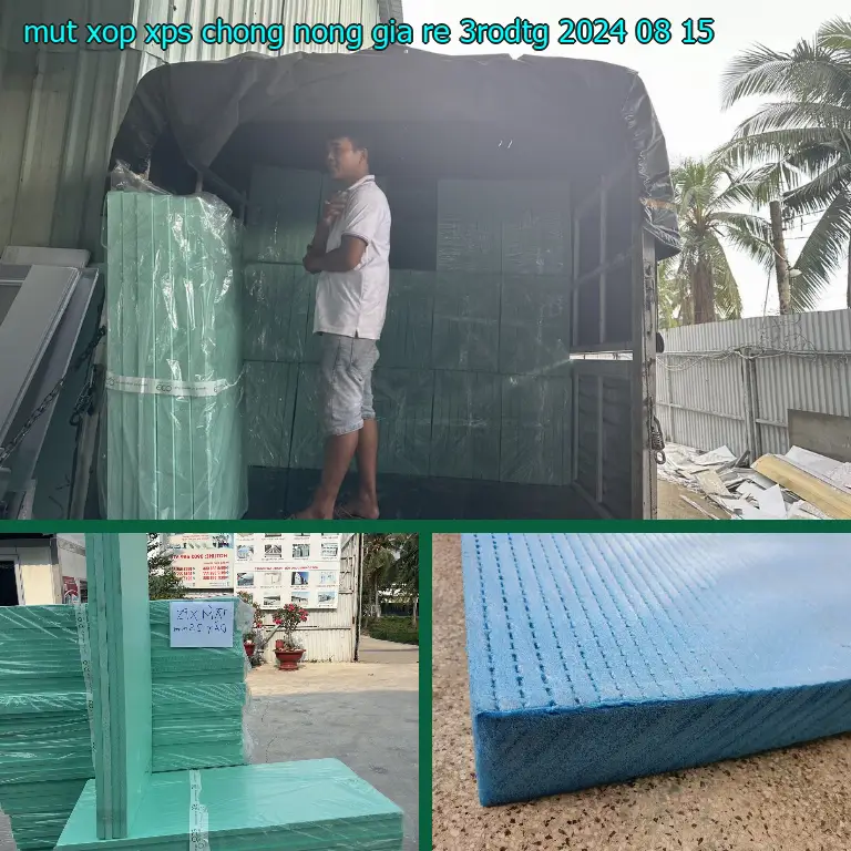 Ngày sản xuất mút xốp XPS chống nóng giá rẻ 3RODTG: 2024-08-15 Ngày sản xuất mút xốp XPS chống nóng giá rẻ 3RODTG: 2024-08-15