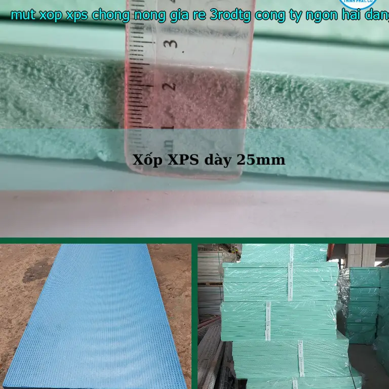 Nhà cung cấp mút xốp XPS chống nóng giá rẻ 3RODTG: Công ty Ngọn Hải Đăng Nhà cung cấp mút xốp XPS chống nóng giá rẻ 3RODTG: Công ty Ngọn Hải Đăng