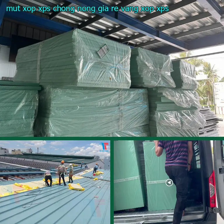 Danh mục mút xốp XPS chống nóng giá rẻ Vàng: Xốp XPS Danh mục mút xốp XPS chống nóng giá rẻ Vàng: Xốp XPS