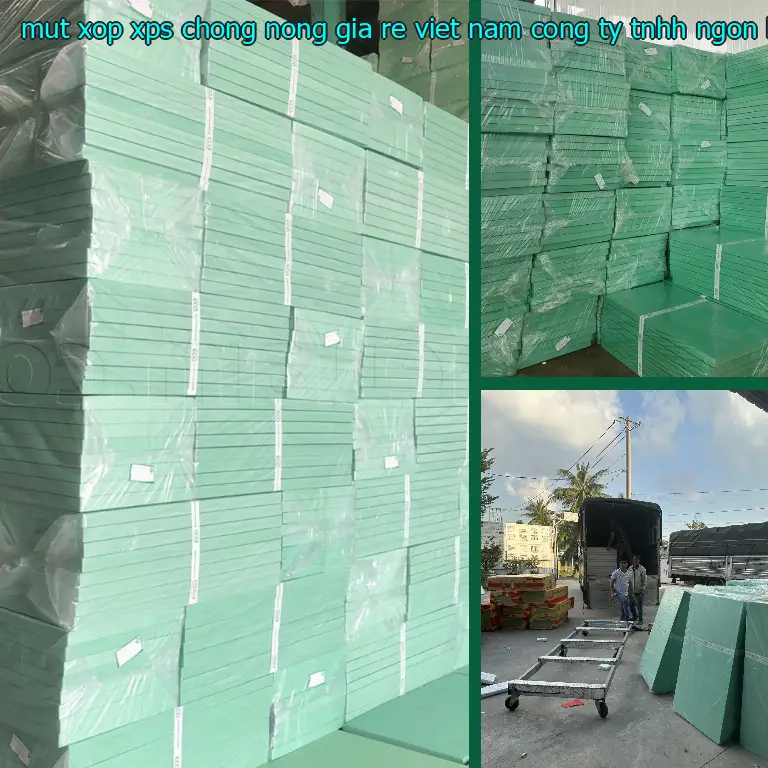 Nhà cung cấp mút xốp XPS chống nóng giá rẻ Viet Nam: Công ty TNHH Ngọn Hải Đăng Nhà cung cấp mút xốp XPS chống nóng giá rẻ Viet Nam: Công ty TNHH Ngọn Hải Đăng