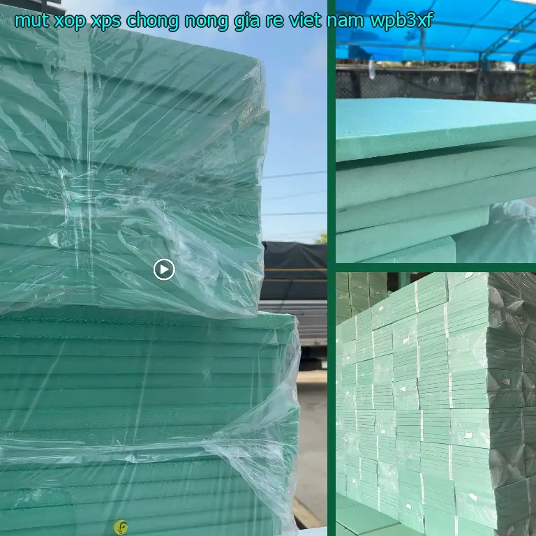 Model mút xốp XPS chống nóng giá rẻ Viet Nam: WPB3XF Model mút xốp XPS chống nóng giá rẻ Viet Nam: WPB3XF