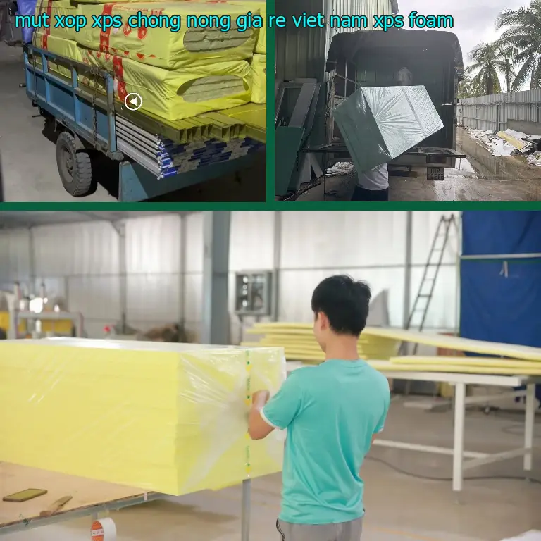 Danh mục mút xốp XPS chống nóng giá rẻ Viet Nam: XPS Foam Danh mục mút xốp XPS chống nóng giá rẻ Viet Nam: XPS Foam