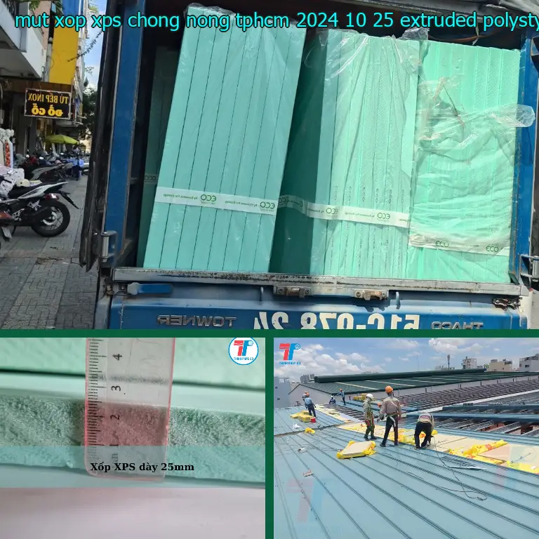 Chất liệu mút xốp XPS chống nóng TpHCM 2024-10-25: Extruded Polystyrene Chất liệu mút xốp XPS chống nóng TpHCM 2024-10-25: Extruded Polystyrene