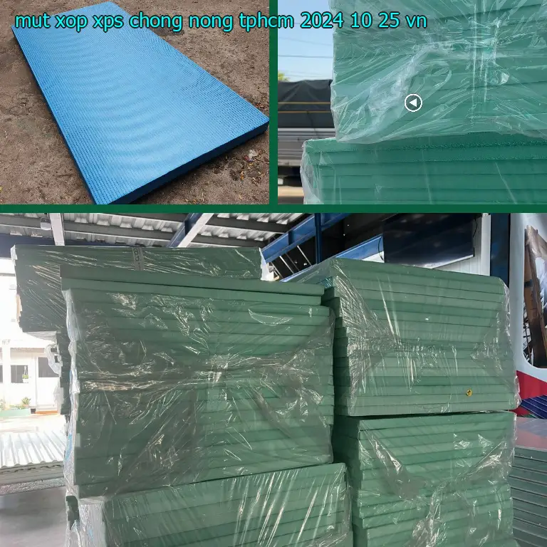 Xuất xứ mút xốp XPS chống nóng TpHCM 2024-10-25: VN Xuất xứ mút xốp XPS chống nóng TpHCM 2024-10-25: VN