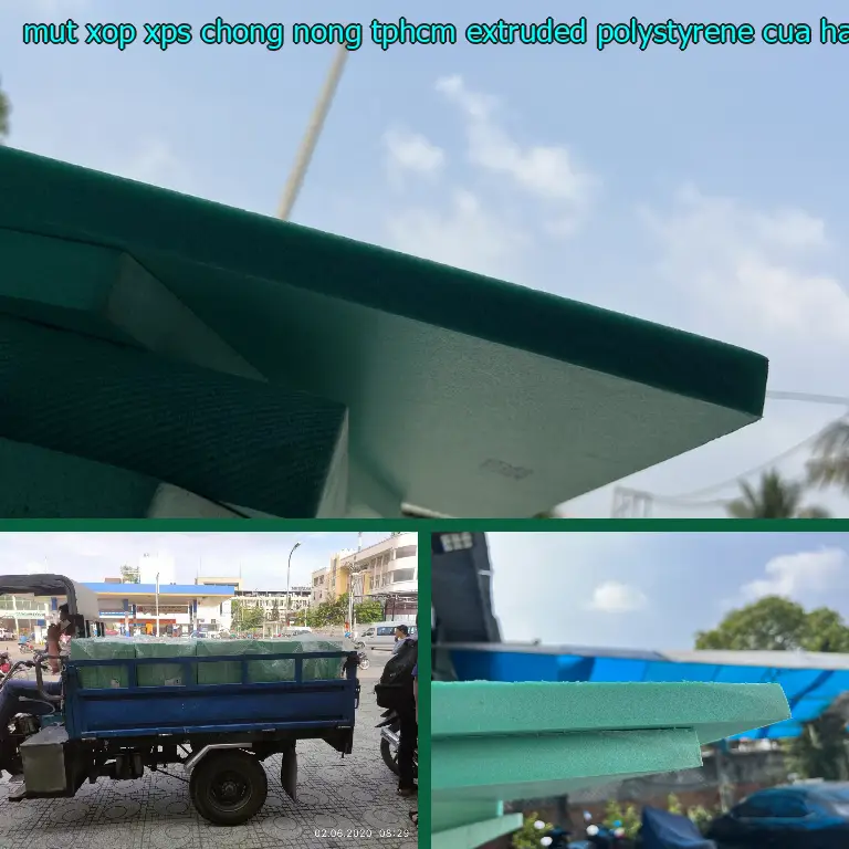 Nhà cung cấp mút xốp XPS chống nóng TpHCM Extruded Polystyrene: Cửa hàng tấm xốp Mr.HẢI Nhà cung cấp mút xốp XPS chống nóng TpHCM Extruded Polystyrene: Cửa hàng tấm xốp Mr.HẢI