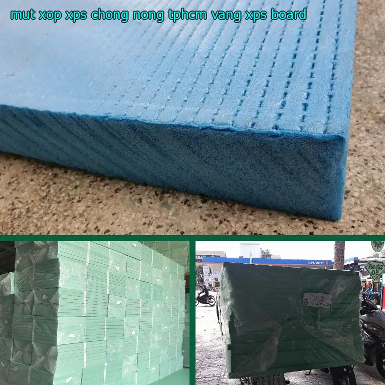 Danh mục mút xốp XPS chống nóng TpHCM Vàng: XPS Board