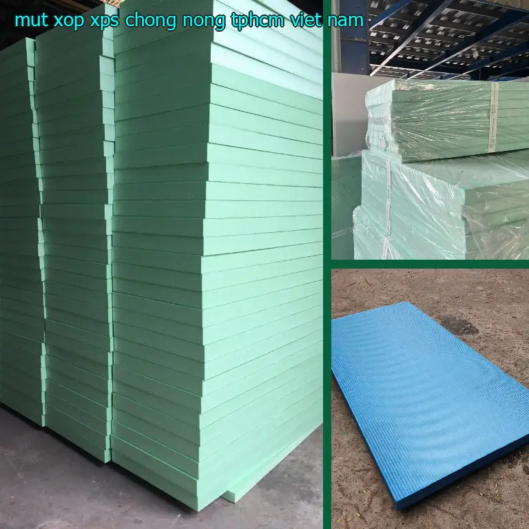 Mút xốp XPS chống nóng TpHCM Việt Nam