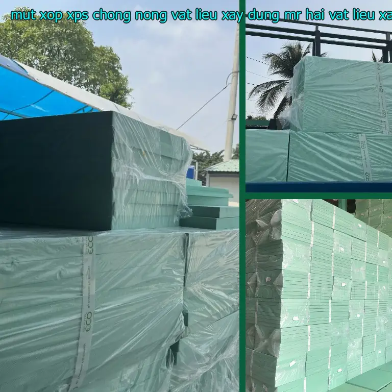 Nhà cung cấp mút xốp XPS chống nóng Vật Liệu Xây Dựng Mr.HẢI: Vật Liệu Xây Dựng Mr.HẢI