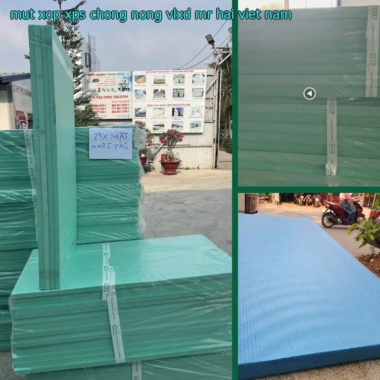 Xuất xứ mút xốp XPS chống nóng VLXD Mr.HẢI: Việt Nam Xuất xứ mút xốp XPS chống nóng VLXD Mr.HẢI: Việt Nam