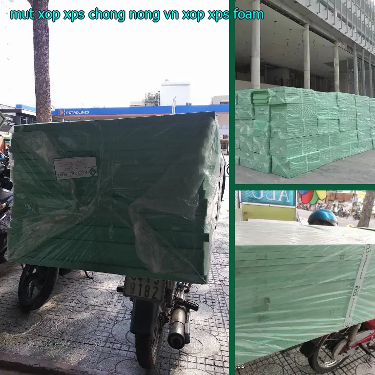 Danh mục mút xốp XPS chống nóng VN: Xốp XPS Foam Danh mục mút xốp XPS chống nóng VN: Xốp XPS Foam