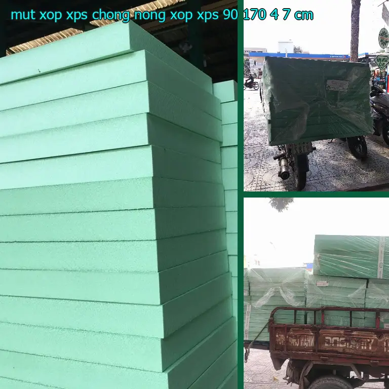 Kích thước mút xốp XPS chống nóng Xốp XPS: 90*170*4.7 cm Kích thước mút xốp XPS chống nóng Xốp XPS: 90*170*4.7 cm