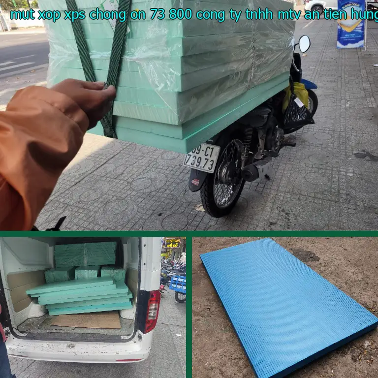 Nhà sản xuất mút xốp XPS chống ồn 73.800₫: Công ty TNHH MTV An Tiến Hưng Nhà sản xuất mút xốp XPS chống ồn 73.800₫: Công ty TNHH MTV An Tiến Hưng