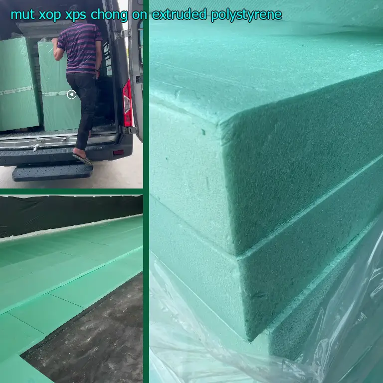 Mút xốp XPS chống ồn Extruded Polystyrene